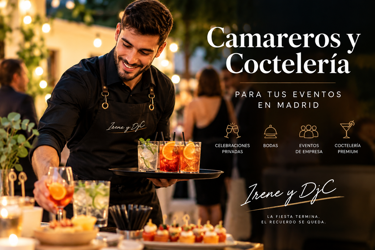 Irene y DjC: camareros y coctelería para eventos en Madrid, fiestas privadas, bodas y empresas